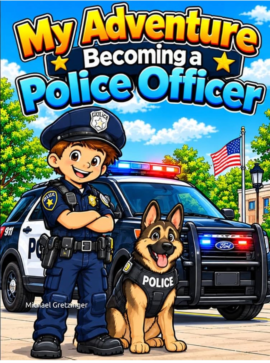 Cover of My Adventure Becoming a Police Officer